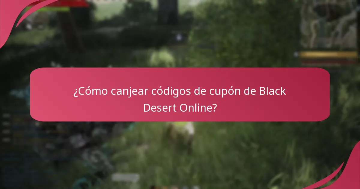 ¿Cómo encontrar códigos de cupón válidos de Black Desert Online?