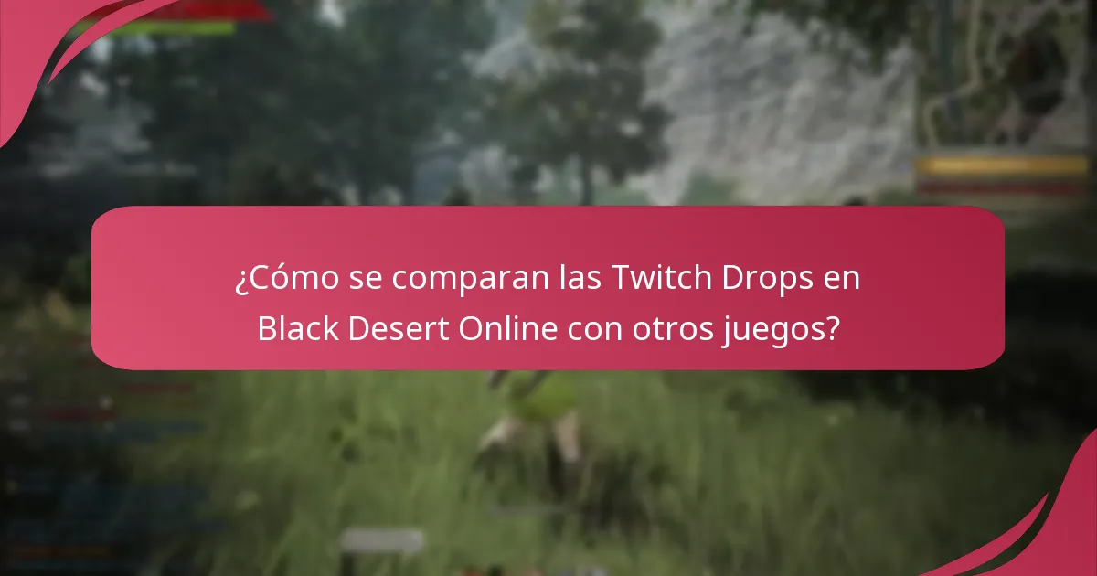 ¿Cómo impactan las Twitch Drops en el compromiso de los jugadores en Black Desert Online?