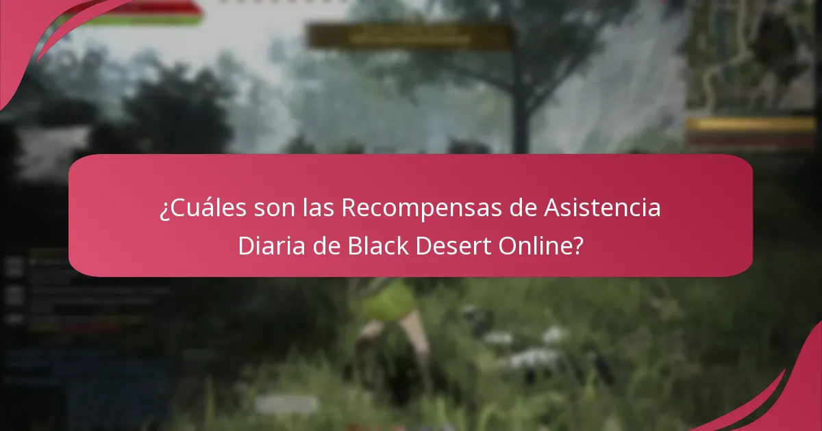 ¿Qué recursos en línea están disponibles para las Recompensas de Asistencia Diaria de Black Desert Online?
