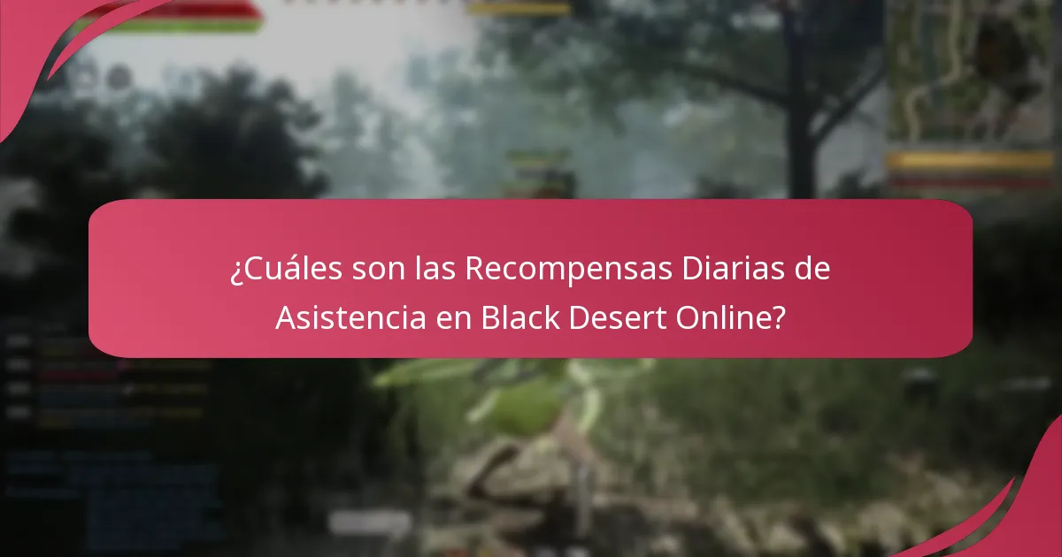 ¿Cómo optimizar tu participación en las Recompensas Diarias de Asistencia?