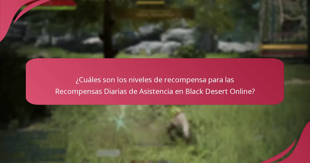 ¿Cómo reclaman los jugadores sus Recompensas Diarias de Asistencia?